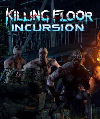 Killing Floor Incursion