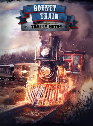 Bounty Train Trainium Edition (v 1.0.14342 + 2 DLC)