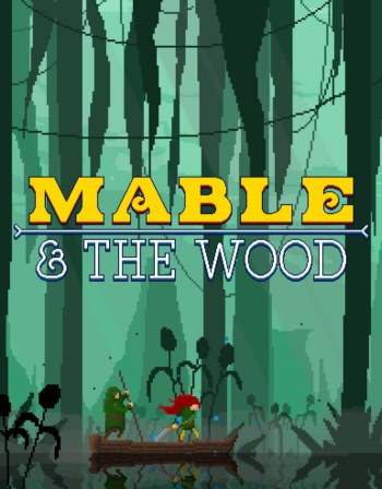 Mable & The Wood (v 1.0.9)