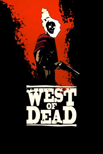 West of Dead (v 1.11.8.29 + 2 DLC)