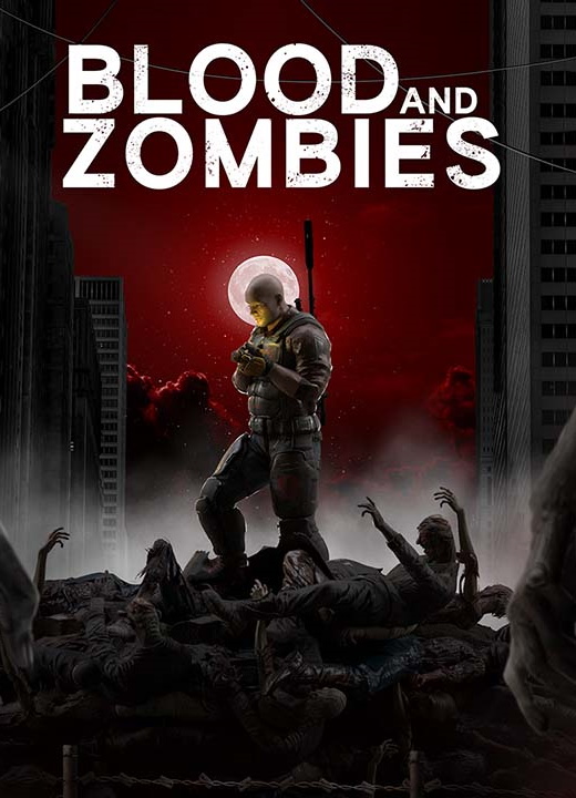Blood and Zombies (+ 2 DLC)