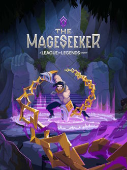 The Mageseeker: A League of Legends Story (v 1.0.1 + 6 DLC)