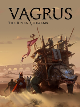 Vagrus The Riven Realms (v 1.1600206j + DLCs)