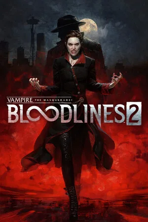 Vampire The Masquerade - Bloodlines 2 (46047 + 6 DLC)