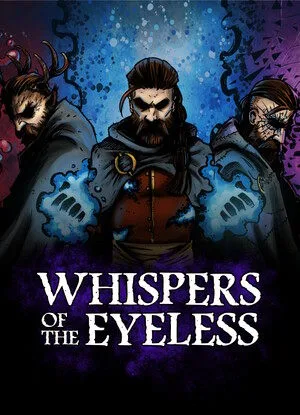 Whispers of the Eyeless